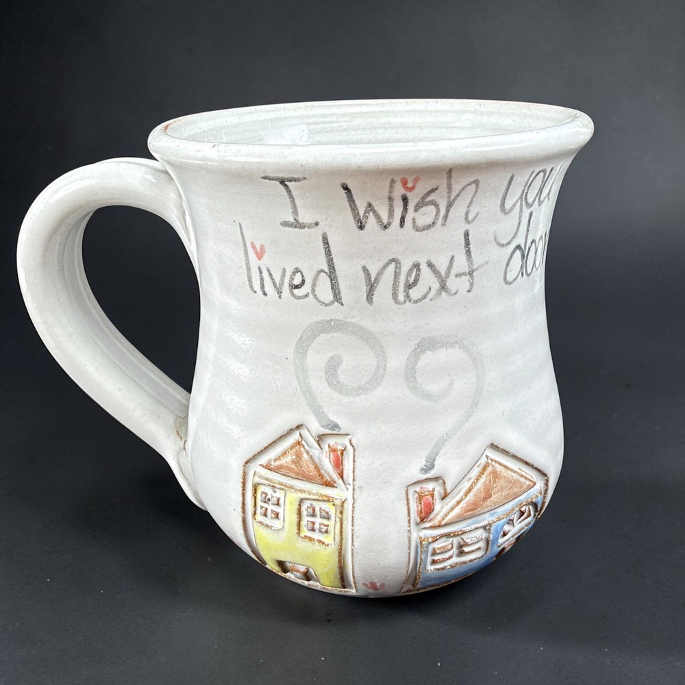 MudWorks Pottery I Wish You Lived Next Door Mug Stoneware USA Handcrafted 4in
